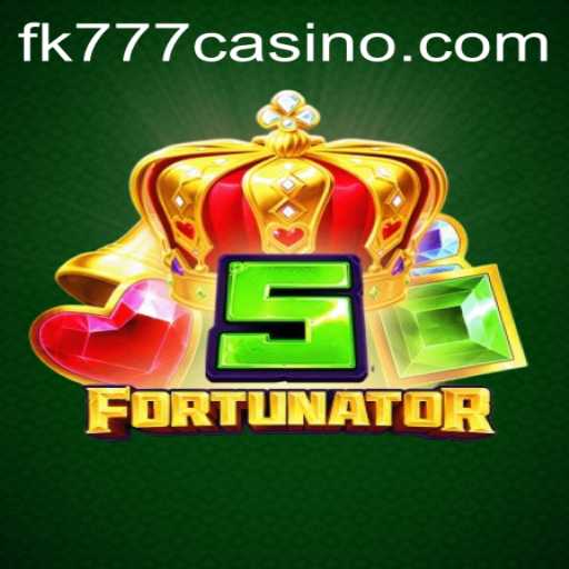 Exploring the Exciting World of 5Fortunator at FK777 CASINO
