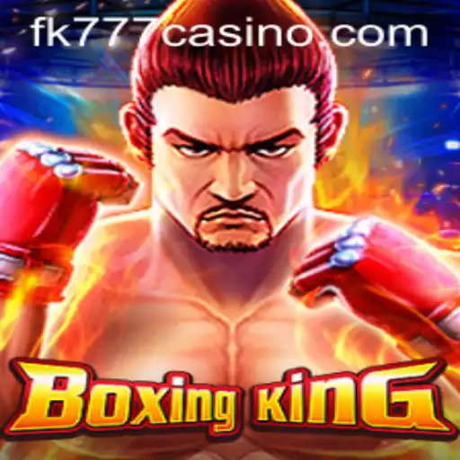 Experience the Thrill of BoxingKing at FK777 CASINO