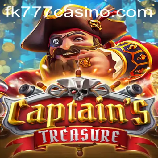 Discover the Adventure of CaptainssTreasure at FK777 CASINO