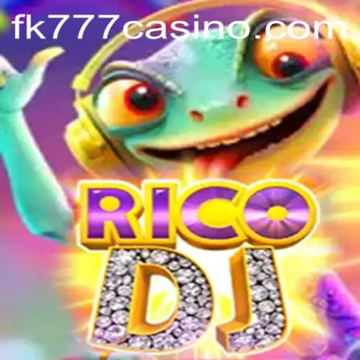Explore the Exciting World of RicoDJ at FK777 CASINO
