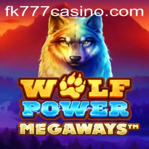 Unleashing the Power of WolfPowerMega in FK777 CASINO