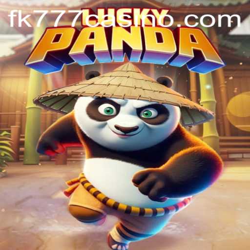 Discovering LuckyPanda: A New Era of Gaming at FK777 CASINO