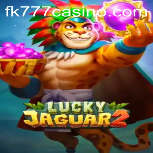 Discover the Exciting World of Luckyjaguar2 at FK777 Casino