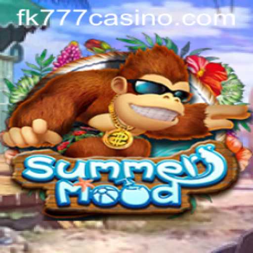 Explore the Exciting World of SummerMood at FK777 CASINO