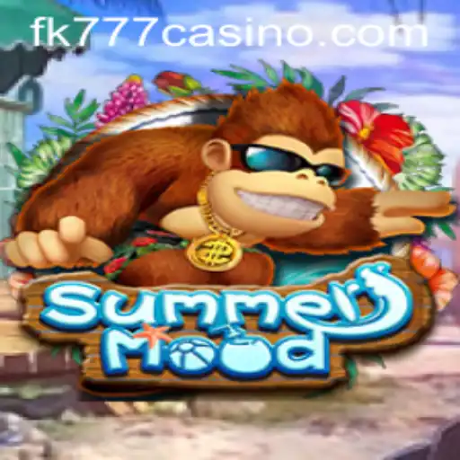 Explore the Exciting World of SummerMood at FK777 CASINO