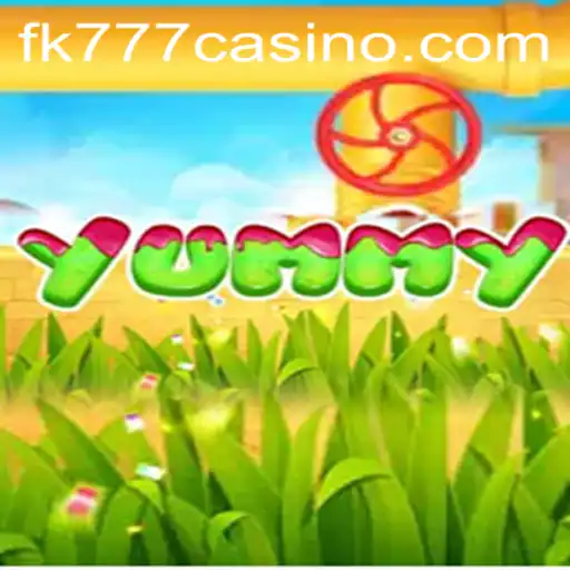Exploring the Delicious Excitement of Yummy at FK777 Casino